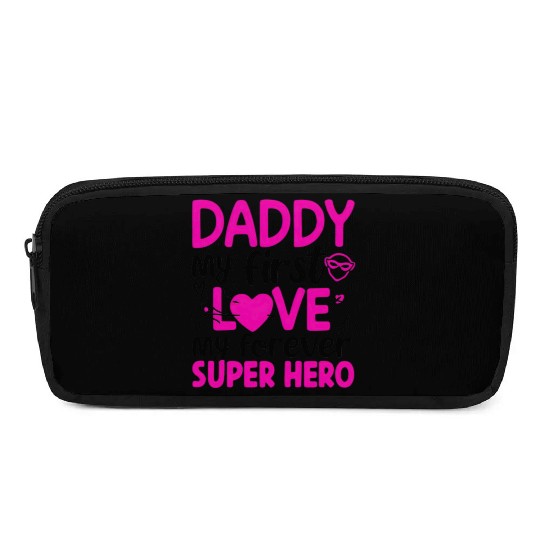 Daddy my first love My Forever Superhero Pencil Cases