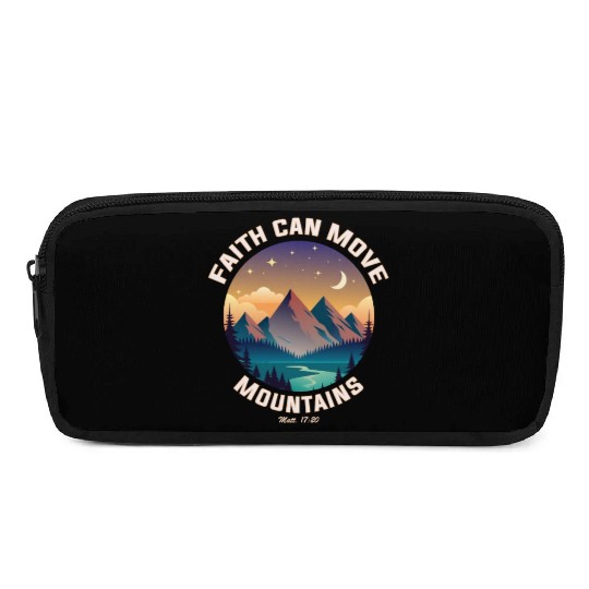 Faith can move Mountains Pencil Cases