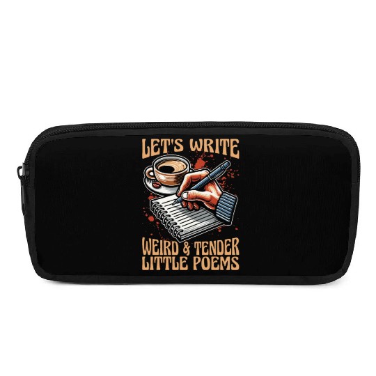 Poetry Lover Let's Write Weird & Tender Literature Pencil Cases