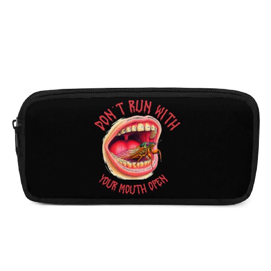 Cicada Funny Don't Run with your mouth open Pencil Cases