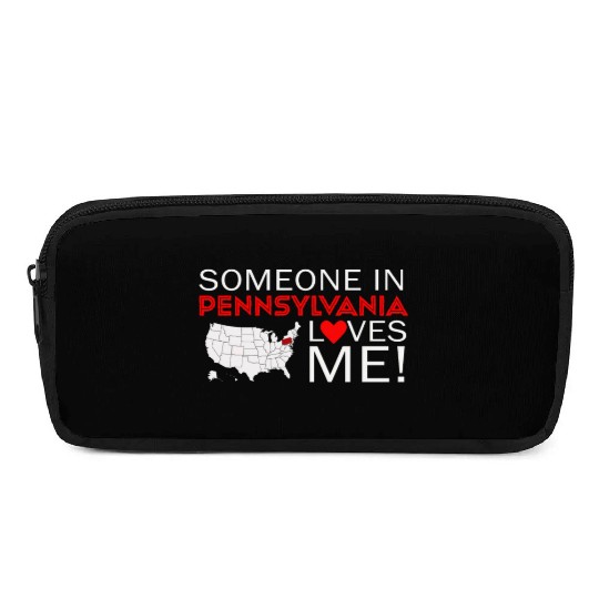 Someone In Pennsylvania Loves Me Pencil Cases