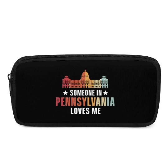 Someone In Pennsylvania Loves Me Pencil Cases
