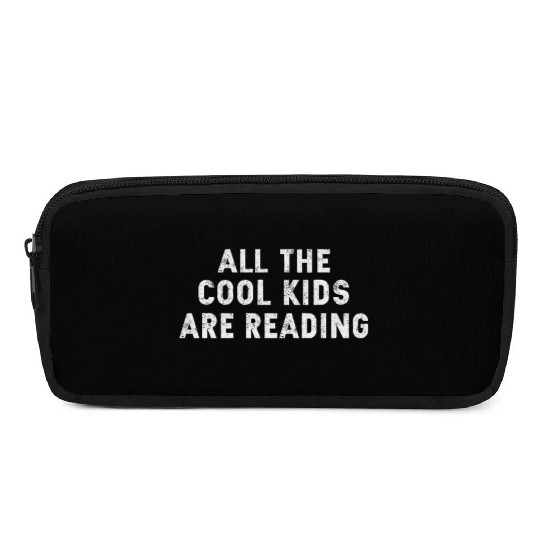all cool kids are reading book reading teacher Pencil Cases