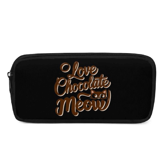 I love chocolate & cats Pencil Cases