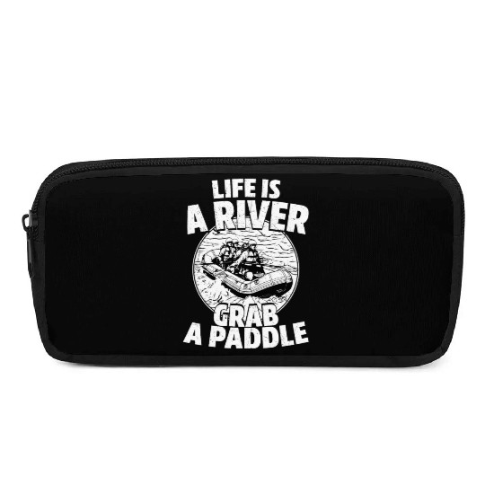Life Is A River Grab A Paddle White Water Rafting Pencil Cases
