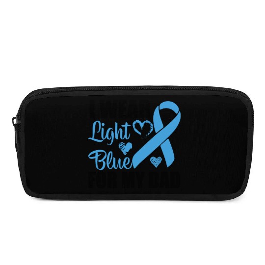 I wear Light Blue for my dad Prostate cancer Pencil Cases