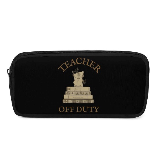 Teacher Off Duty Reading Teacher Pencil Cases
