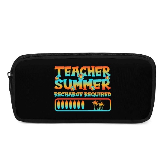 Teacher Summer Recharge Required Vacation Day sun Pencil Cases