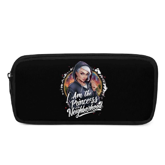 I am the princess of the neighbourhood Pencil Cases