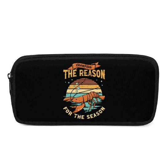 Crawfish The Reason For The Season Cajun Crawfish Pencil Cases