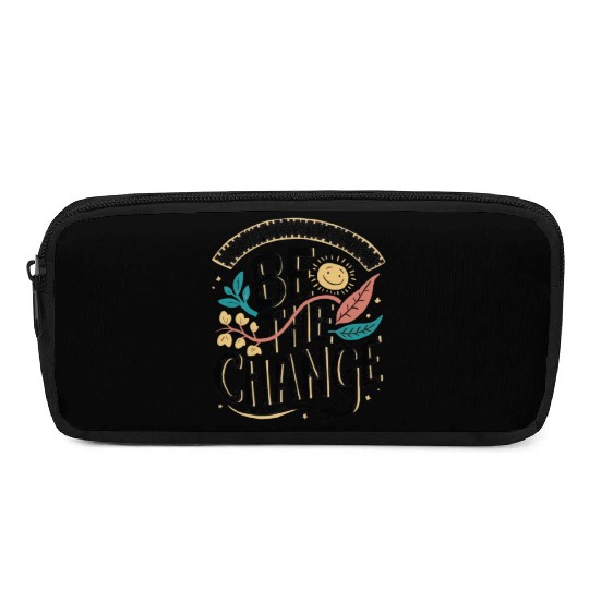 Be the change Pencil Cases