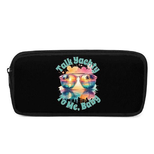Yacht Rock Talk Yachty To Me Baby Pencil Cases