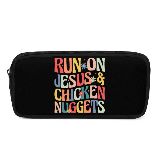 Run on Jesus and Chicken Nuggets Pencil Cases