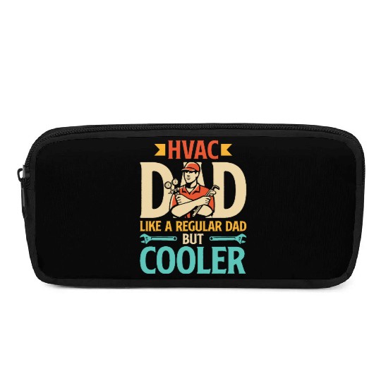 HVAC Dad But Cooler Mens HVAC Technician Father Pencil Cases