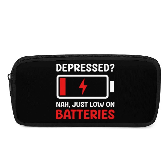 Depression Awareness Just Low On Batteries Pencil Cases