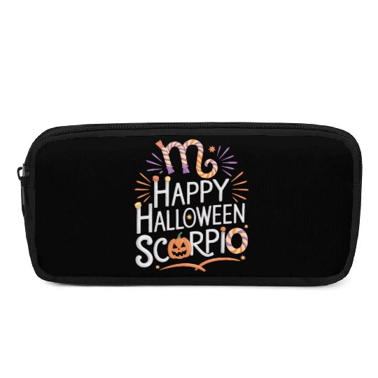 Happy Halloween, Scorpio Halloween Scorpio Quote Pencil Cases