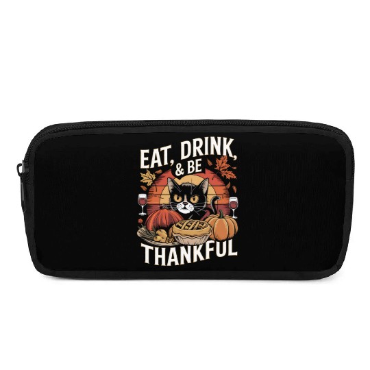 Eat Drink Be Thankful with Cat Thanksgiving Art Pencil Cases