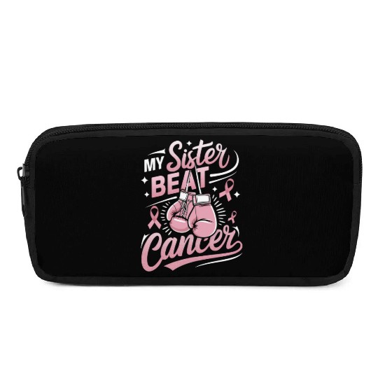 My Sister Beat Cancer Breast Cancer Awareness Pencil Cases