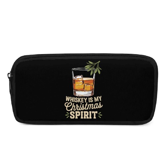 Whiskey Is My Christmas Spirit Cheer Pencil Cases