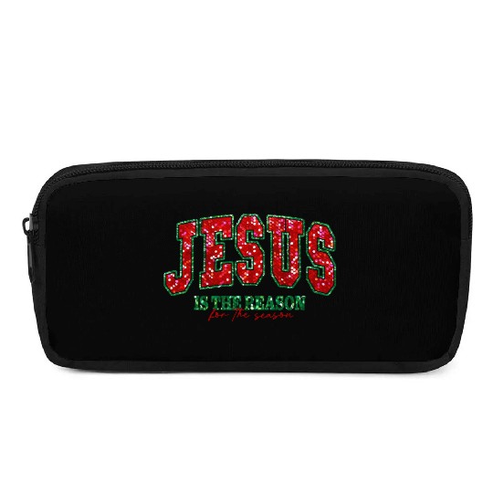Jesus is the reason for the season Pencil Cases