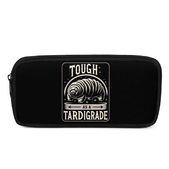 Tough As A Tardigrade 5 Pencil Cases