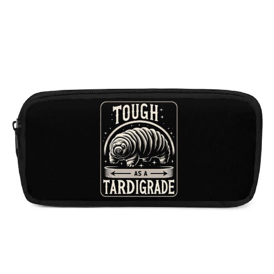 Tough As A Tardigrade 5 Pencil Cases