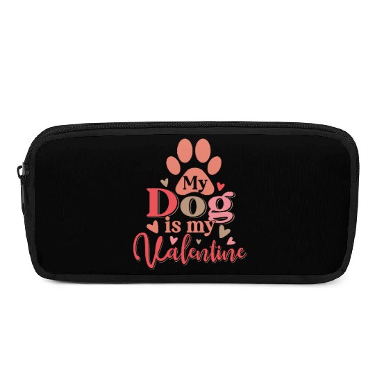 My Dog Is My Valentine Pencil Cases Funny Dog Lover Retro