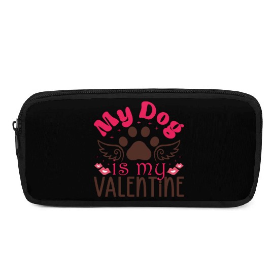 My Dog is my valentine Pencil Cases