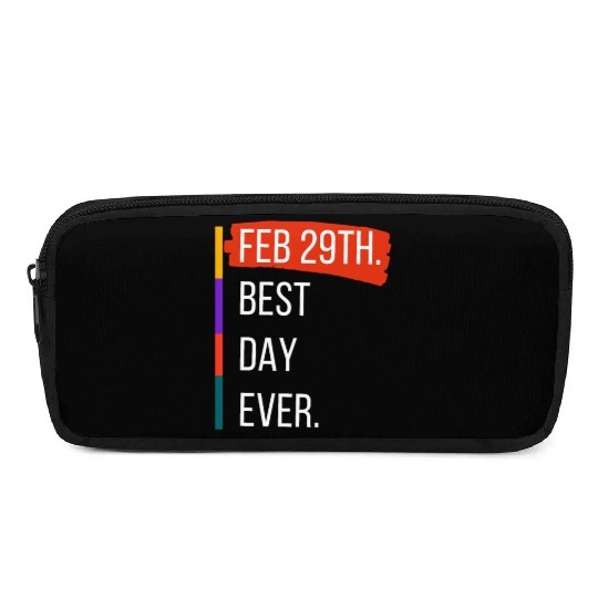Feb 29th Best Day Ever – Leap Year Celebration Pencil Cases