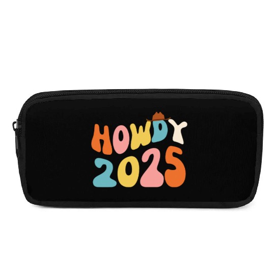 Howdy 2025 funny 2025 NYE Groovy Pencil Cases