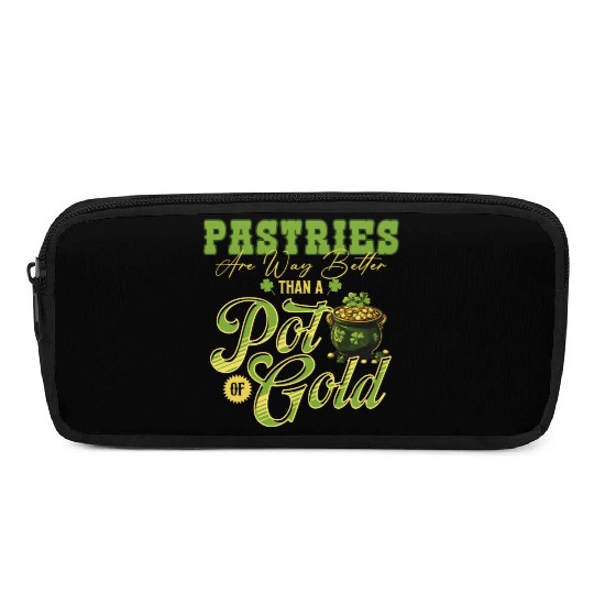 Pastries Are Way Better Than A Pot Of Gold St Pencil Cases