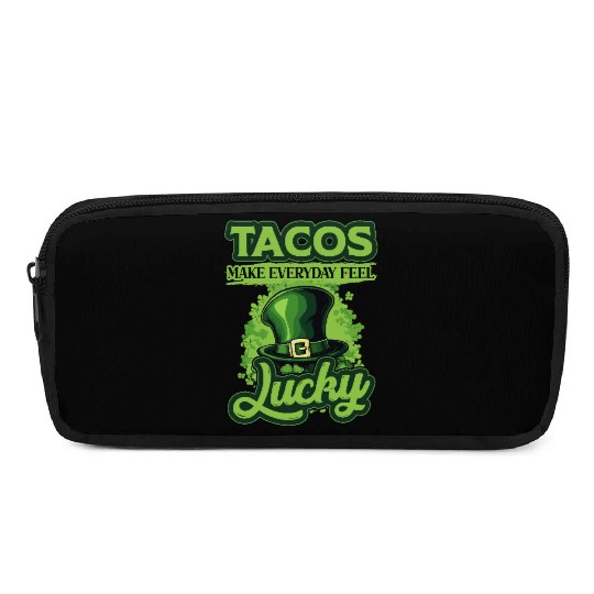 St Patricks Day Tacos Make Everyday Feel Lucky Pencil Cases