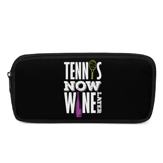 Tennis Now Wine Later Fun Vibes Pencil Cases