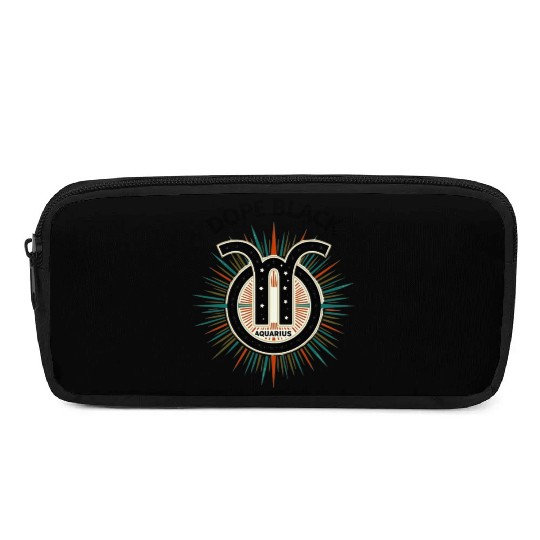 Dope black Aquarius, Zodiac Gift Pencil Cases