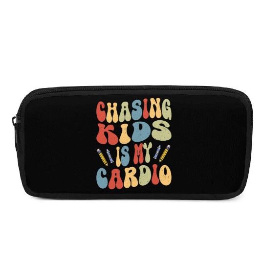 Daycare Teacher Childcare Chasing Kids Is Cardio Pencil Cases