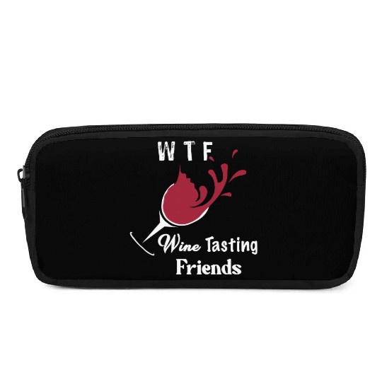 WTF Wine Tasting Friends Pencil Cases Funny Birthday Gi