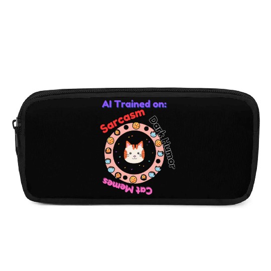 Trained on sarcasm dark humor and cat memes Pencil Cases