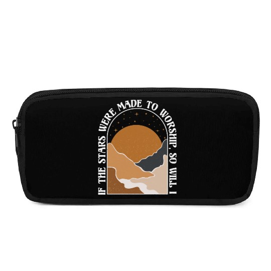 If The Stars Were Made To Worship So Will I Pencil Cases