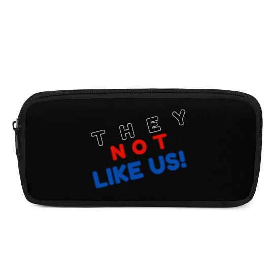 They Not like Us Pencil Cases