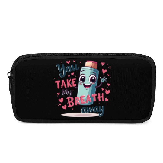 You Take My Breath Away Cute Inhaler Funny Cartoon Pencil Cases
