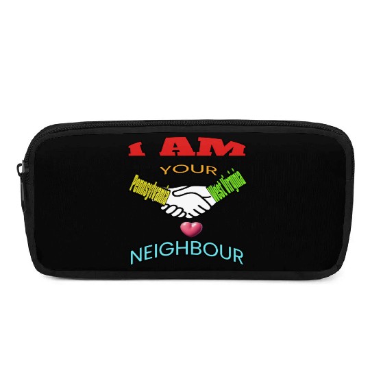 I AM YOUR NEIGHOUR PENNSYLVANIA AND WEST VIRGINIA Pencil Cases