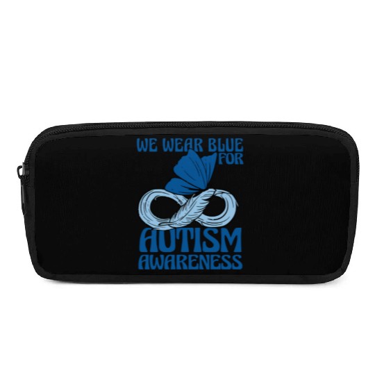 We Wear Blue for Autism Awareness Support Advocacy Pencil Cases