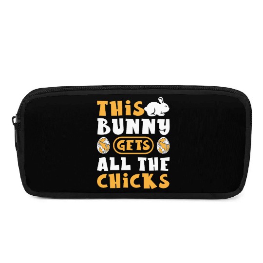 This Bunny Gets All The Chicks Funny Easter Egg Pencil Cases
