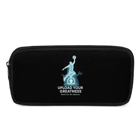 Upload Your Greatness – Send It to the Universe Pencil Cases