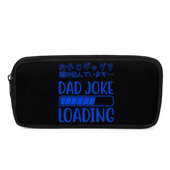 Dad Joke Loading Funny Blue Pencil Cases