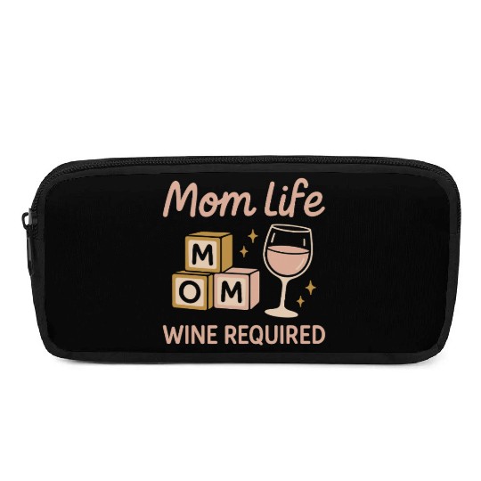 Single Mom Life Chaos Coordinator Wine Coffee Pencil Cases