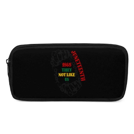 They Not Like Us -Juneteenth 1865 Pencil Cases