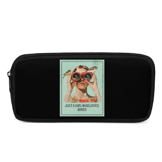 Just a Girl who loves Birds - Birdwatching Pencil Cases