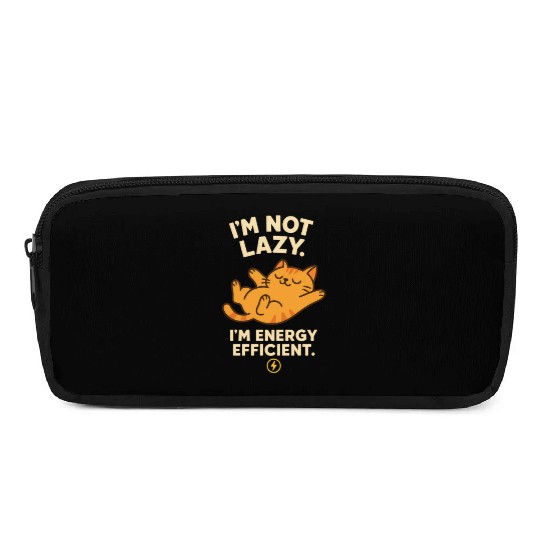 I’m Not Lazy – Energy Efficient Cat Meme Pencil Cases