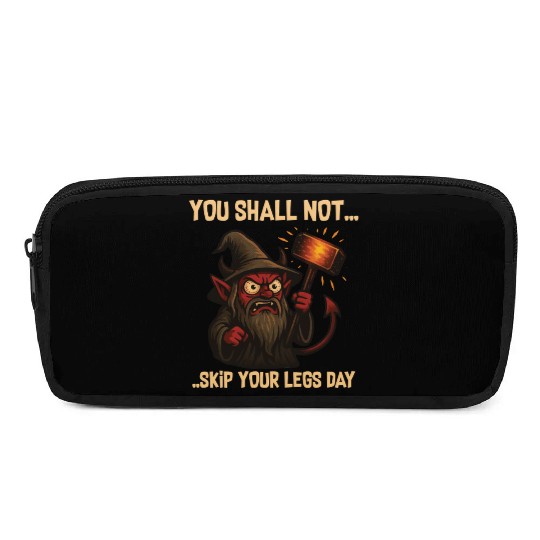 You Shall Not Skip Leg Day – Gym Meme Pencil Cases